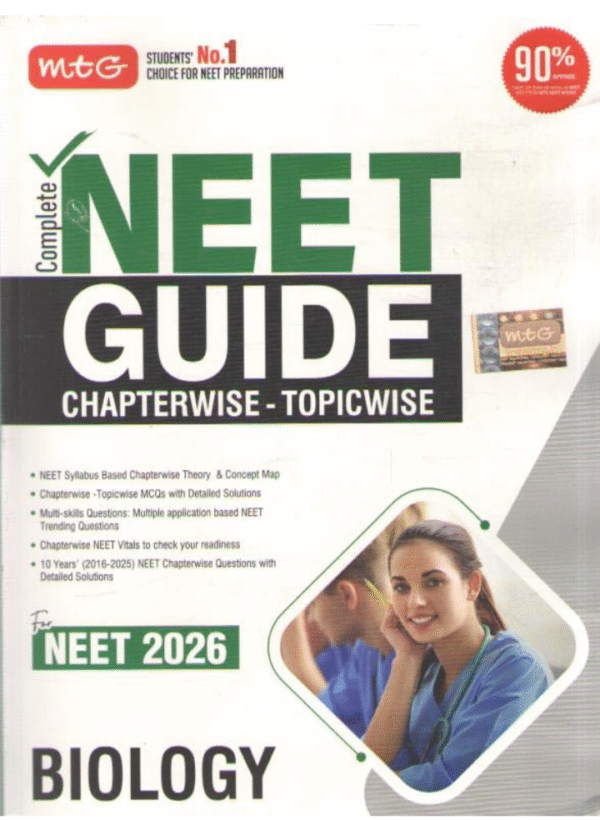 MTG COMPLETE NEET GUIDE BIOLOGY CHAPTERWISE - TOPICWISE [FOR NEET 2026]