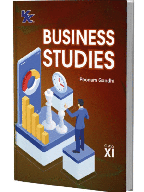 Business Studies for Class 11 | CBSE (NCERT Solved) | Examination 2025-26 | By Poonam Gandhi