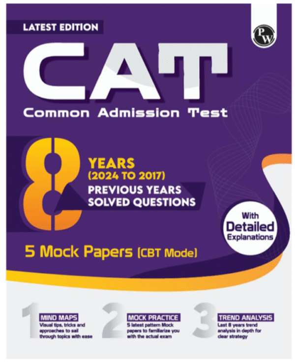 PW CAT 8 Years Chapterwise & Topicwise Previous Years Solved Questions (2023-2017) and 5 Mock Papers (CBT Mode) [Paperback] PW