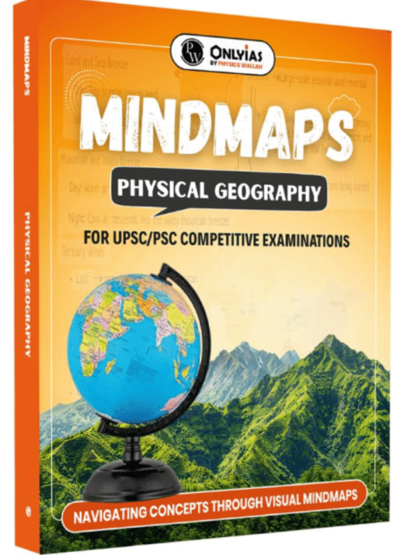 PW UPSC Mindmaps Physical Geography For UPSC/PSC Competitive Examinations | Navigating Concepts Through Visual Mindmaps [Paperback] PW