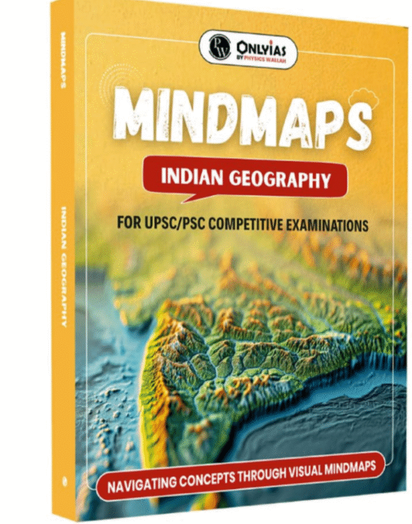 PW UPSC Mindmaps Indian Geography For UPSC/PSC Competitive Examinations | Navigating Concepts Through Visual Mindmaps [Paperback] PW
