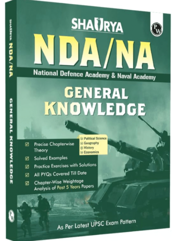 PW Shaurya NDA/NA General Ability General Knowledge Book | National Defence Academy & Naval Academy Entrance Examination For 2024 [Paperback] PW