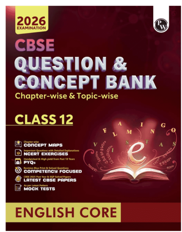 Physics Wallah PW CBSE Question & Concept Bank (QCB) Class 12 English Core Chapter-wise and Topic-wise Solved Questions For 2026 Exams with 50% Competency Based Question [Paperback] PW