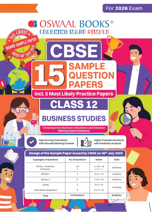 Oswaal CBSE 15 Sample Question Papers Class 12 Business Studies for 2026 Board Exam (As per CBSE Sample Question Paper issued on 30 July 2025), recommended by 2025 CBSE Toppers with Chapter wise Highly Probable Questions, includes 5 Most Likely SQPs & all types of CBQs