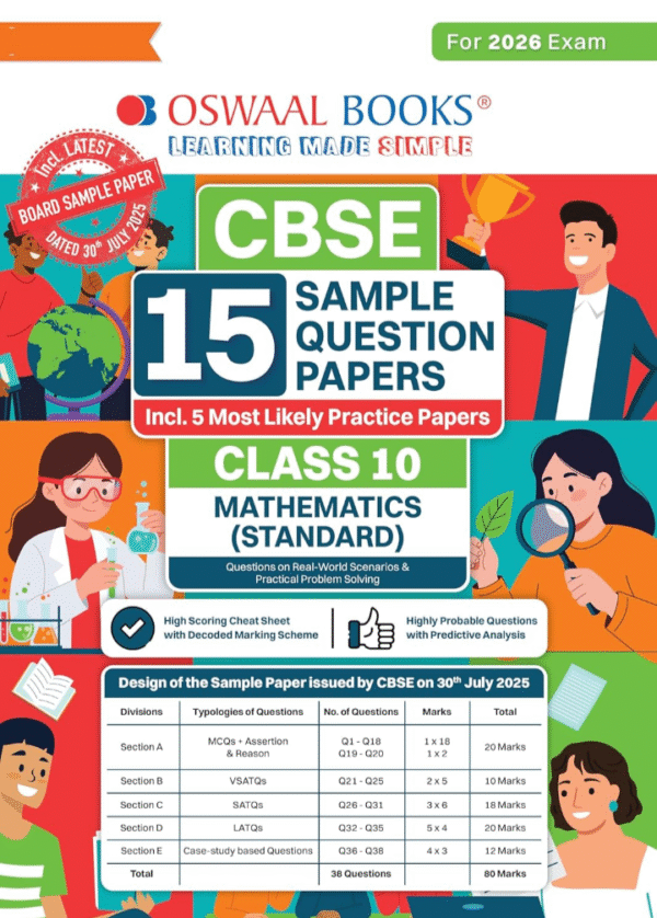 Oswaal CBSE 15 Sample Question Papers Class 10 Mathematics Standard for 2026 Board Exam (As per CBSE Sample Question Paper issued on 30 July 2025), recommended by 2025 CBSE Toppers with Chapter wise Highly Probable Questions, includes 5 Most Likely SQPs & all types of CBQs