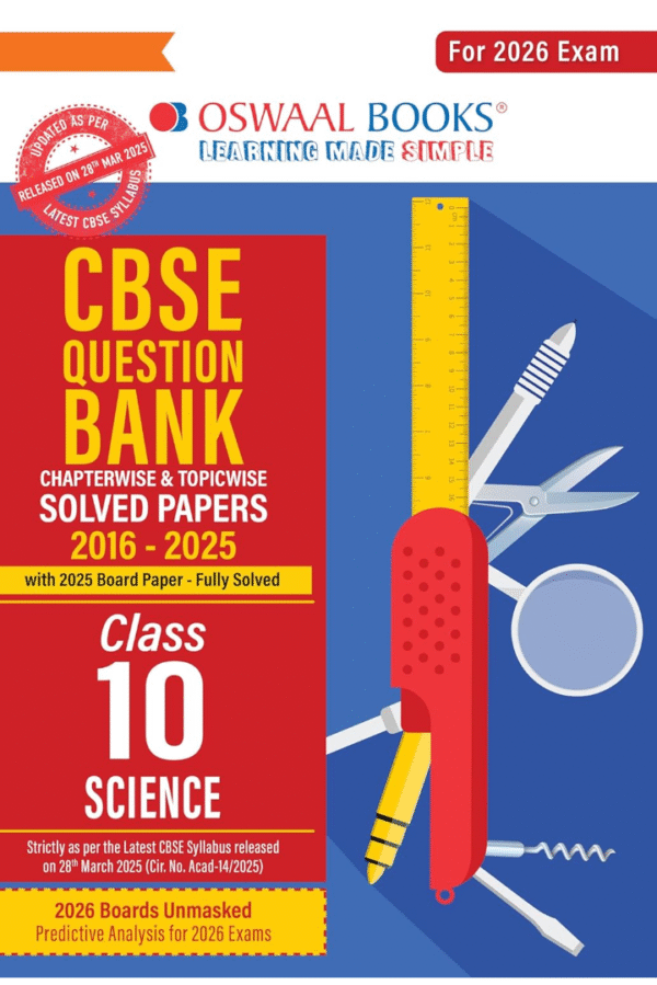 Oswaal CBSE Question Bank Chapterwise and Topicwise SOLVED PAPERS Class 10 Science For Exam 2026