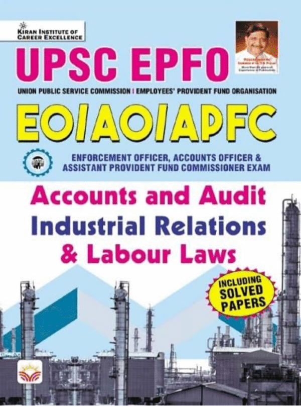 UPSC EPFO EO/AO/APFC Accounts & Audit Industrial Relations & Labour laws (English Medium) (5591)