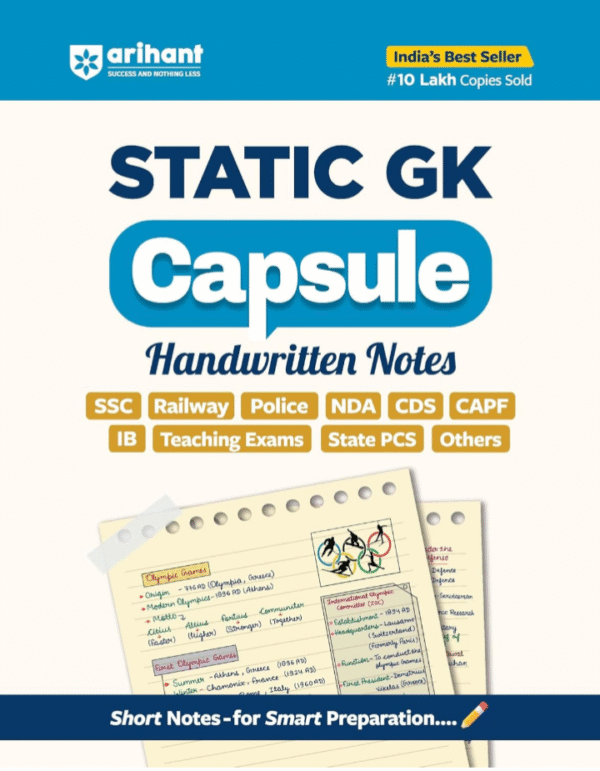 Arihant Static Capsule Handwritten Notes 2025 | SSC, Railway, Police, NDA, CDS, CAPF, IB, State PCS & Teaching Exams | Short Notes, Quick Revision, Previous Year Based, Smart Preparation Guide | English Medium