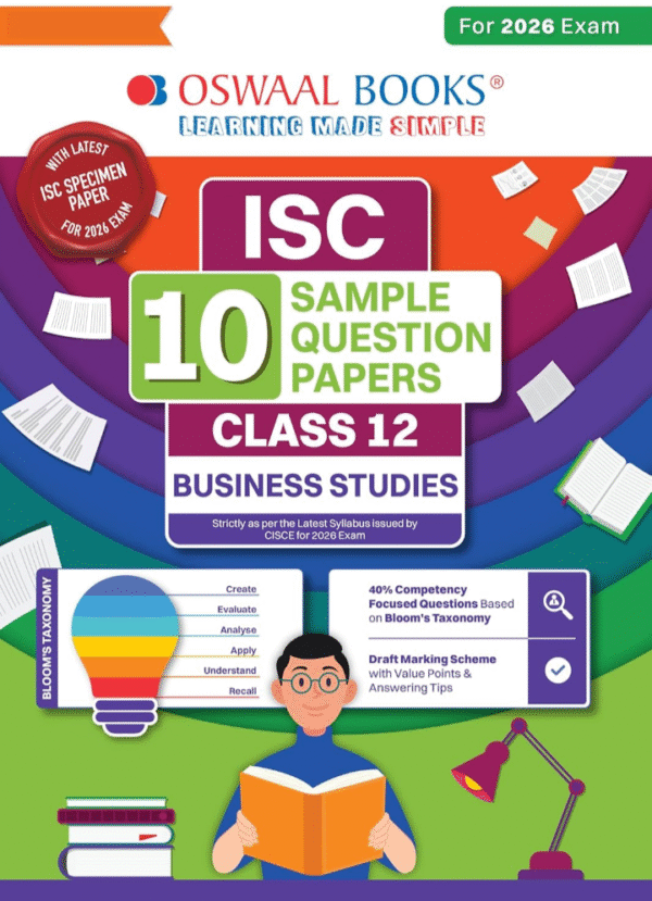 Oswaal ISC 10 Sample Question Papers Class 12 Business Studies for Board Exam 2026 (Strictly aligned with CISCE Latest Specimen Paper 2026), Competency-Based Questions, Mind Maps, On-Tips Notes, Solved MCQs, Revision with Explanations & Board Marking Scheme