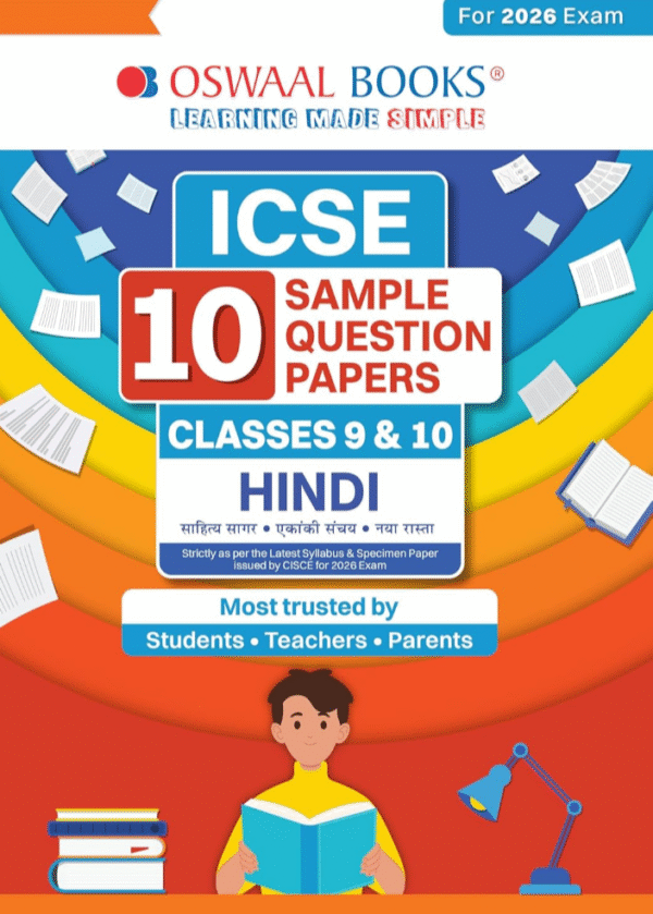 Oswaal ICSE 10 Sample Question Papers Class 9 & 10 Hindi for Exam 2026 (Strictly aligned with CISCE Latest Specimen Paper 2026), Competency-Based Questions, Mind Maps, On-Tips Notes, Solved MCQs, Revision with Explanations & Board Marking Scheme
