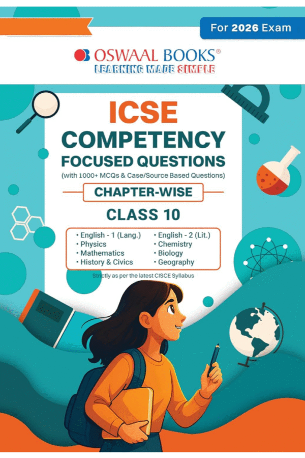 Oswaal ICSE Competency Focused Questions Chapter-wise Class-10