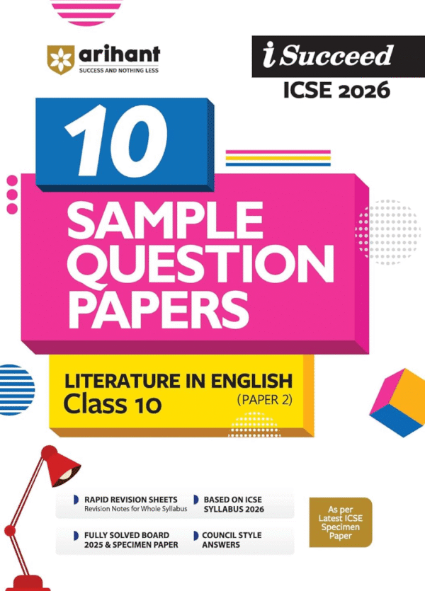 Arihant I Succeed ICSE 10 Sample Question Papers Literature In English ( Paper 2 )Class 10 | ICSE 2026 Board Exam | Fully Solved Specimen Paper & ... | Council Style Answers | English Medium