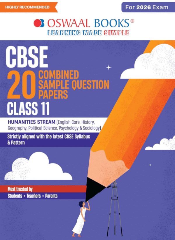 Oswaal CBSE 20 Combined Sample Question Papers class-11 Humanities stream (English Core, History, Geography, Political Science, Sociology & Psychology)