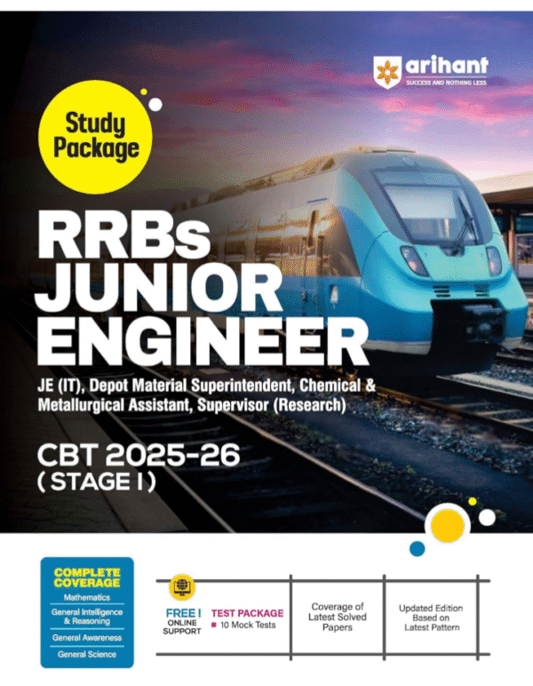 Arihant RRBs Junior Engineer (JE) CBT Stage 1 2025–26 | For JE IT, Depot Material Superintendent, Chemical & Metallurgical Assistant, Supervisor ... Based on Latest RRB Pattern | English Medium